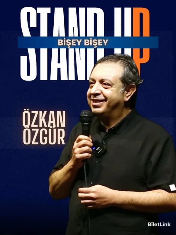 Özkan Özgür Stand Up - Bişey Bişey