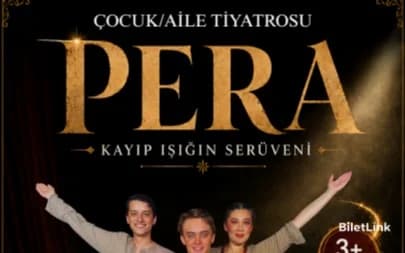 PERA ‘Kayıp Işığın Serüveni’ Tiyatro Oyunu