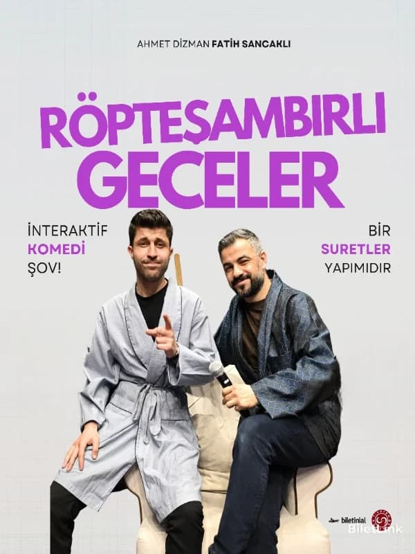 Röpteşambırlı Geceler İnteraktif Komedi