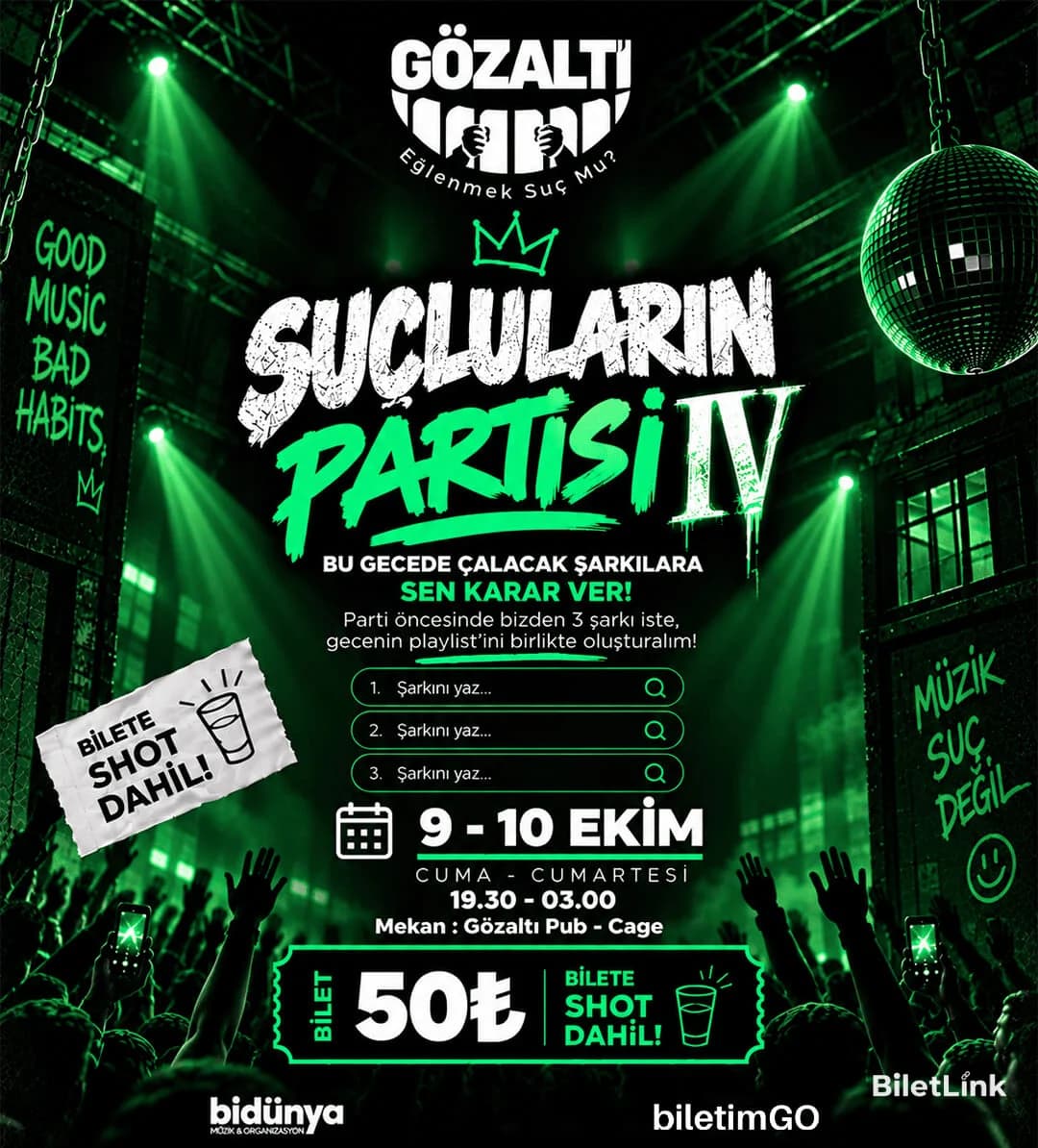 Suçluların Partisi 4 - 9 Ekim Cuma ( Gözaltı Pub )