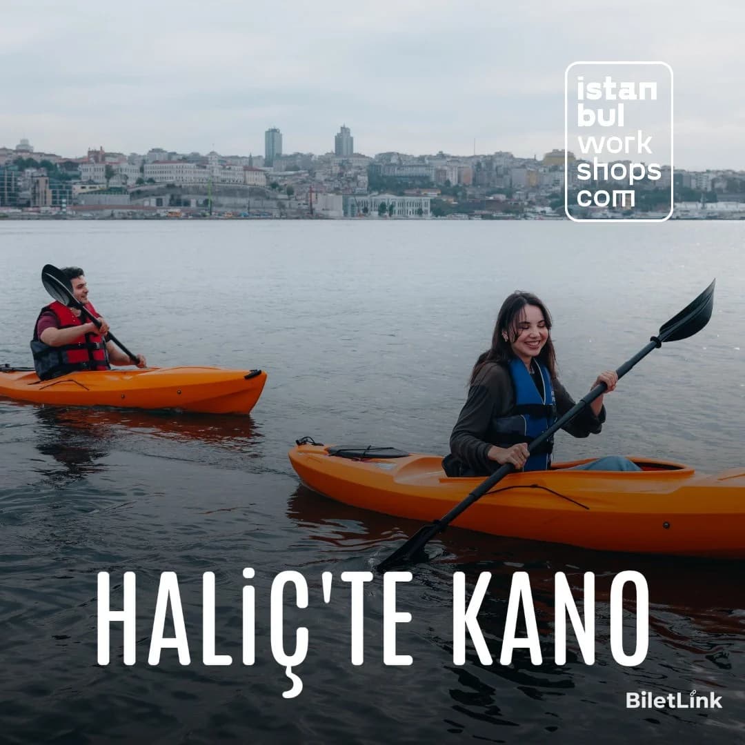 Tarihi Haliç’te Kano Deneyimi - Kasım Etkinlikleri