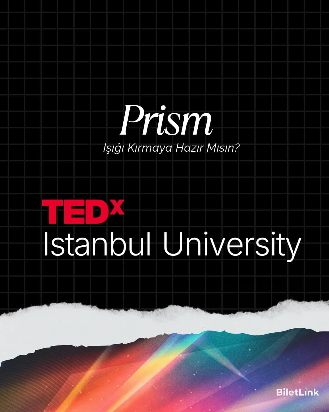 TedxIstanbul University | Theme:Prism