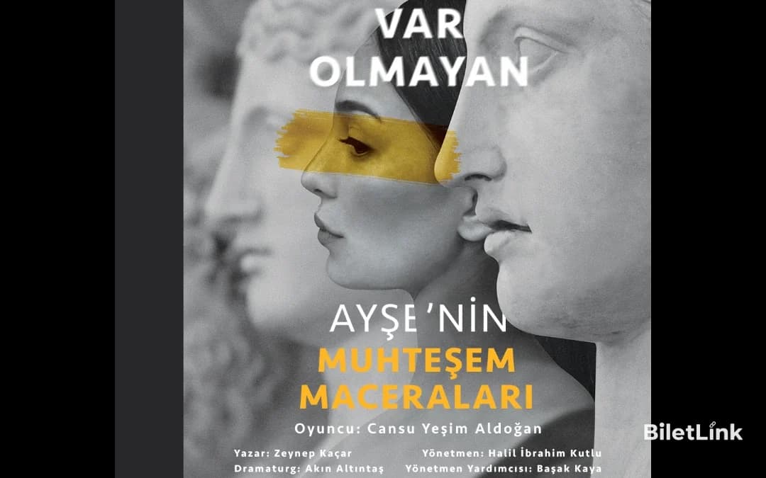 Var Olmayan Ayşe'nin Muhteşem Maceraları
