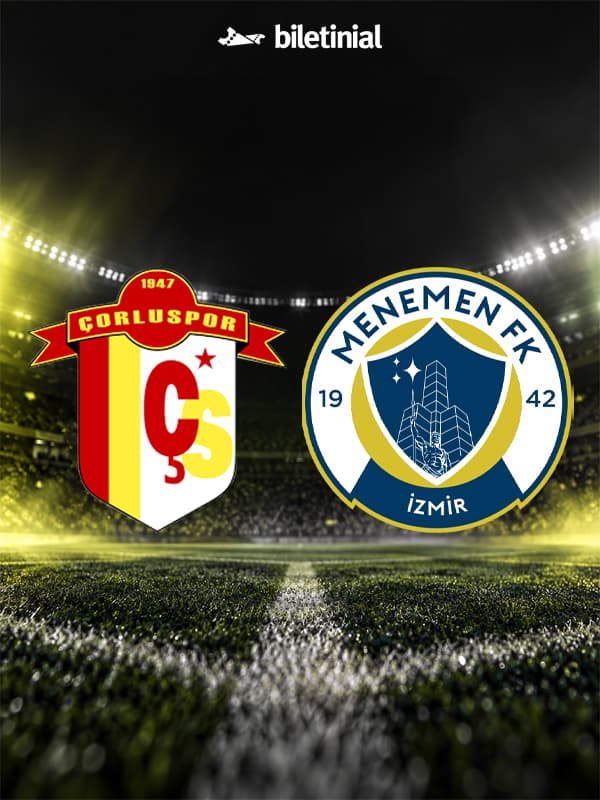Çorluspor 1947 - Menemen FK