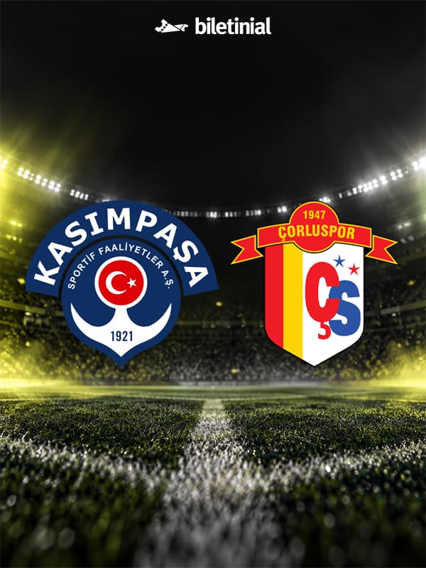 Kasımpaşa A.Ş. - Çorlu Spor 1947 Ziraat Türkiye Kupası